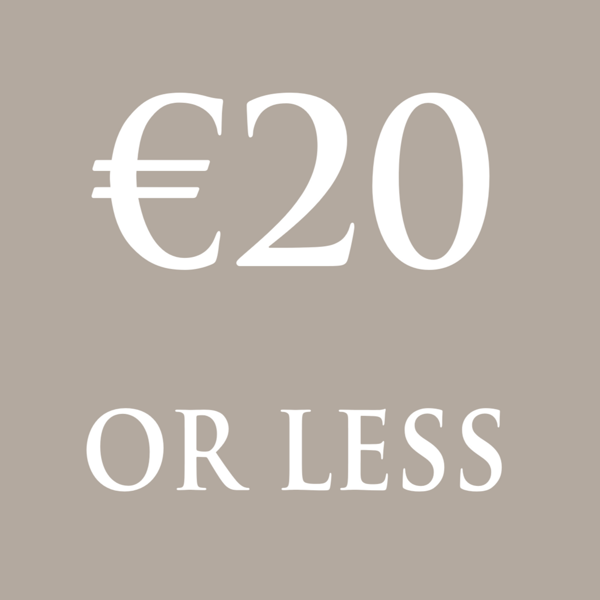 €20 or less